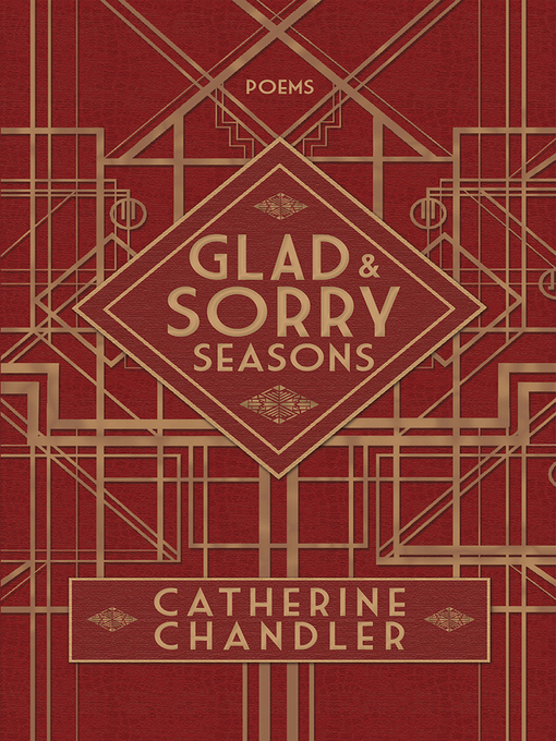 Title details for Glad and Sorry Seasons by Catherine Chandler - Available